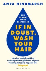 If In Doubt, Wash Your Hair: The Sunday Times bestseller cena un informācija | Pašpalīdzības grāmatas | 220.lv