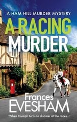 A Racing Murder: A gripping cosy murder mystery from bestseller Frances Evesham cena un informācija | Fantāzija, fantastikas grāmatas | 220.lv