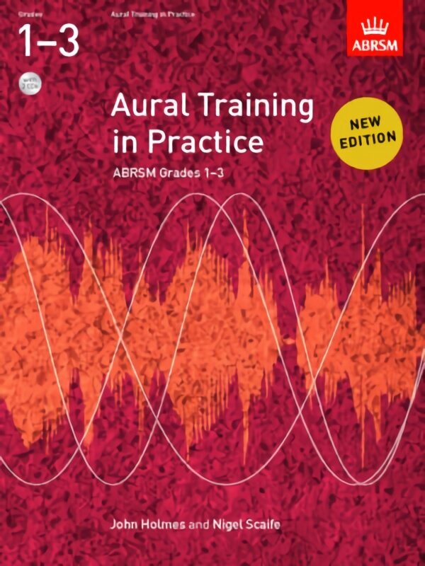 Aural Training in Practice, ABRSM Grades 1-3, with 2 CDs: New edition 2011 New edition cena un informācija | Mākslas grāmatas | 220.lv