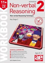 11plus Non-verbal Reasoning Year 4/5 Workbook 2: Non-verbal Reasoning Technique 2016 cena un informācija | Grāmatas pusaudžiem un jauniešiem | 220.lv
