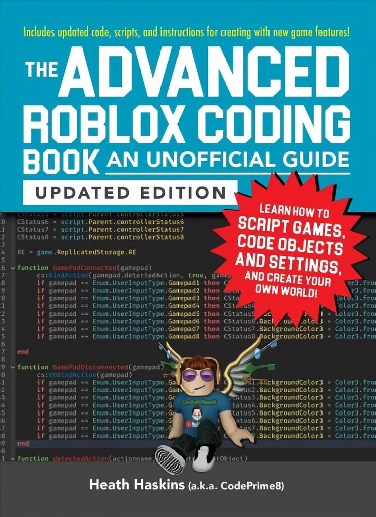 Advanced Roblox Coding Book: An Unofficial Guide, Updated Edition: Learn How to Script Games, Code Objects and Settings, and Create Your Own World! cena un informācija | Grāmatas pusaudžiem un jauniešiem | 220.lv