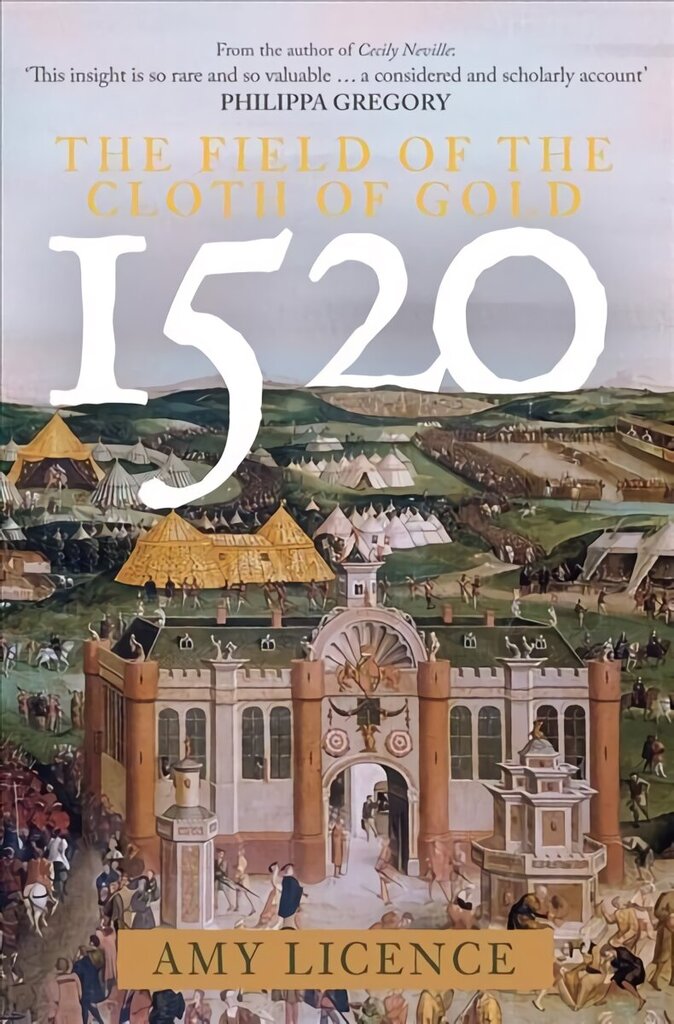 1520: The Field of the Cloth of Gold cena un informācija | Vēstures grāmatas | 220.lv
