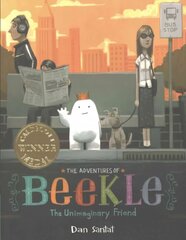 Adventures of Beekle: The Unimaginary Friend цена и информация | Книги для малышей | 220.lv