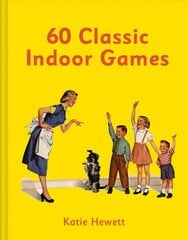 60 Classic Indoor Games: 60 classic indoor games for the family cena un informācija | Grāmatas par veselīgu dzīvesveidu un uzturu | 220.lv