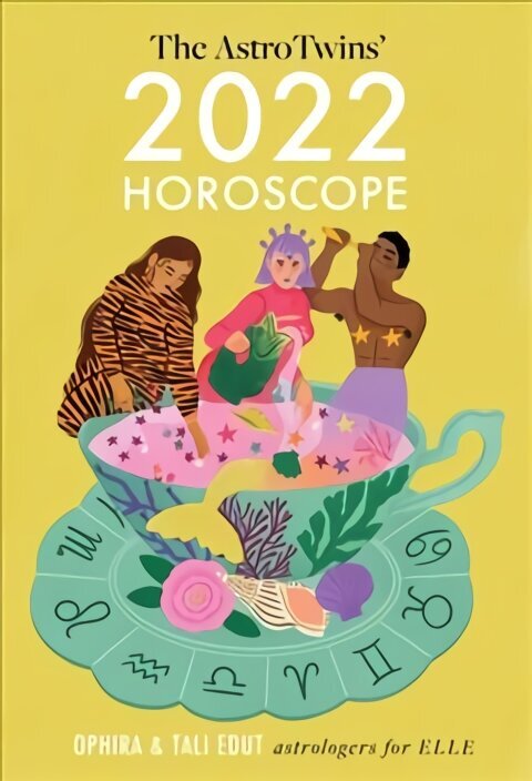 AstroTwins' 2022 Horoscope: The Complete Yearly Astrology Guide for Every Zodiac Sign cena un informācija | Pašpalīdzības grāmatas | 220.lv