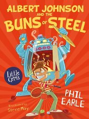 Albert Johnson and the Buns of Steel цена и информация | Книги для подростков  | 220.lv