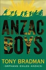 ANZAC Boys цена и информация | Книги для подростков и молодежи | 220.lv