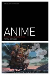 Anime: A Critical Introduction цена и информация | Книги об искусстве | 220.lv