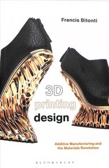 3D Printing Design: Additive Manufacturing and the Materials Revolution цена и информация | Книги об искусстве | 220.lv