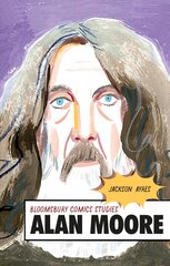 Alan Moore: A Critical Guide цена и информация | Книги об искусстве | 220.lv