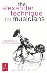 Alexander Technique for Musicians cena un informācija | Mākslas grāmatas | 220.lv