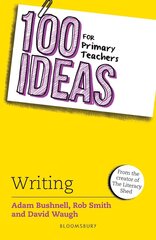 100 Ideas for Primary Teachers: Writing cena un informācija | Sociālo zinātņu grāmatas | 220.lv