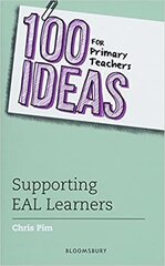 100 Ideas for Primary Teachers: Supporting EAL Learners цена и информация | Книги по социальным наукам | 220.lv