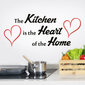 Virtuve ir mājas sirds Virtuve ir mājas sirds Sienas uzlīme Virtuve Citāts Mājas iekārtojums cena un informācija | Dekoratīvās uzlīmes | 220.lv