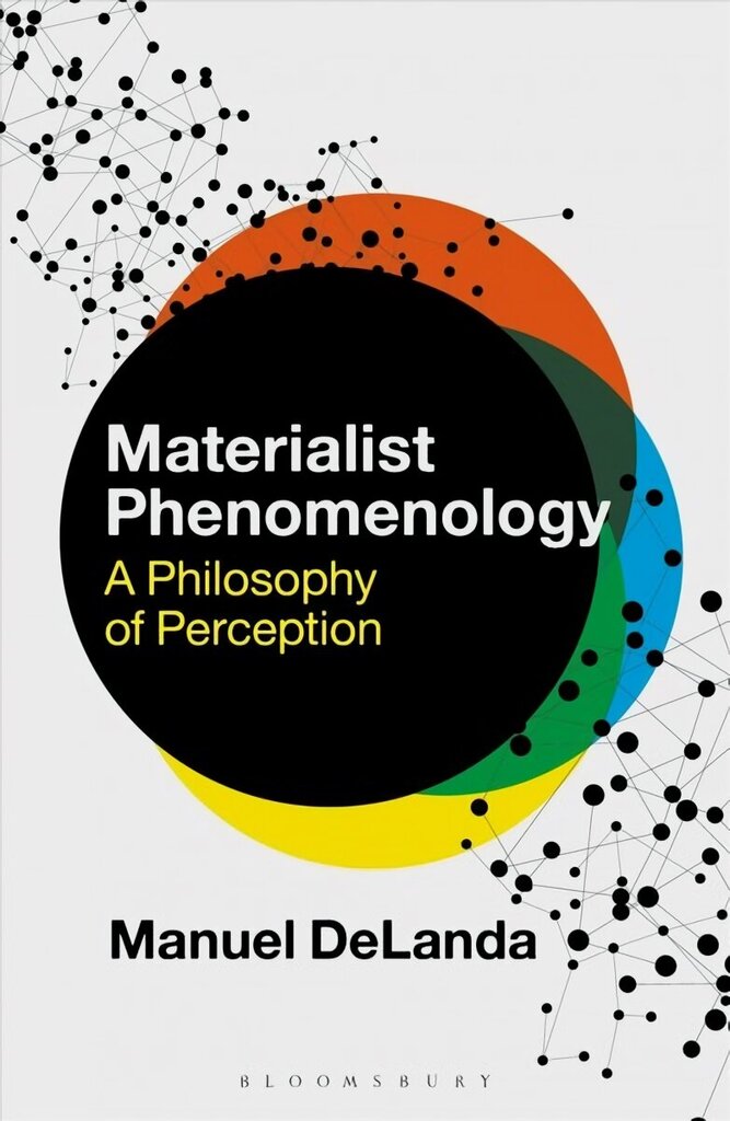 Materialist Phenomenology: A Philosophy of Perception cena un informācija | Vēstures grāmatas | 220.lv