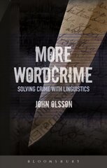 More Wordcrime: Solving Crime With Linguistics cena un informācija | Sociālo zinātņu grāmatas | 220.lv