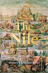 Nile: History's Greatest River cena un informācija | Vēstures grāmatas | 220.lv
