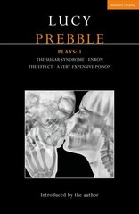 Lucy Prebble Plays 1: The Sugar Syndrome; Enron; The Effect; A Very Expensive Poison cena un informācija | Vēstures grāmatas | 220.lv