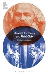 Marxist Film Theory and Fight Club cena un informācija | Sociālo zinātņu grāmatas | 220.lv