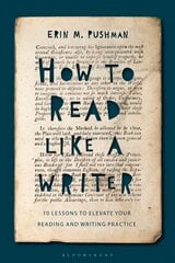 How to Read Like a Writer: 10 Lessons to Elevate Your Reading and Writing Practice цена и информация | Учебный материал по иностранным языкам | 220.lv