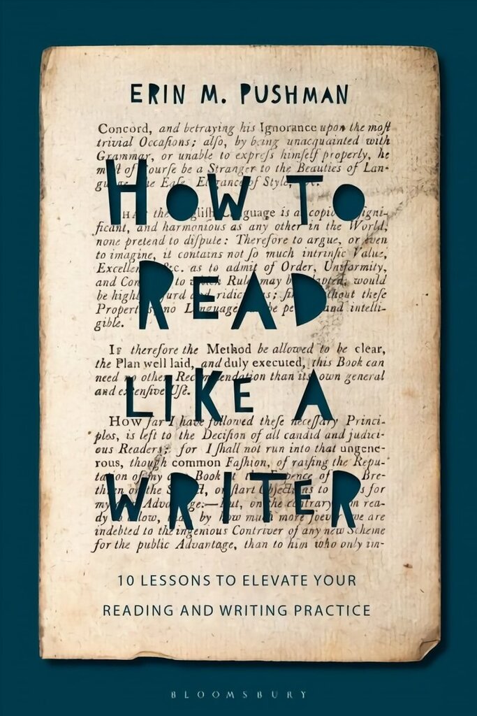 How to Read Like a Writer: 10 Lessons to Elevate Your Reading and Writing Practice цена и информация | Svešvalodu mācību materiāli | 220.lv