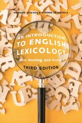 Introduction to English Lexicology: Words, Meaning and Vocabulary 3rd edition cena un informācija | Svešvalodu mācību materiāli | 220.lv