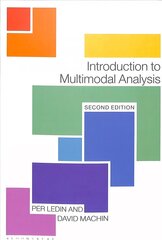 Introduction to Multimodal Analysis 2nd edition cena un informācija | Sociālo zinātņu grāmatas | 220.lv