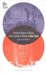 Critical Race Theory and Jordan Peele's Get Out cena un informācija | Mākslas grāmatas | 220.lv