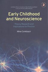 Early Childhood and Neuroscience: Theory, Research and Implications for Practice 2nd edition cena un informācija | Sociālo zinātņu grāmatas | 220.lv