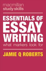 Essentials of Essay Writing: What Markers Look For 1st ed. 2017 цена и информация | Книги по социальным наукам | 220.lv