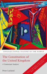 Constitution of the United Kingdom: A Contextual Analysis 4th edition cena un informācija | Ekonomikas grāmatas | 220.lv