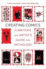 Creating Comics: A Writer's and Artist's Guide and Anthology цена и информация | Пособия по изучению иностранных языков | 220.lv