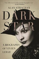 Dark Star: A Biography of Vivien Leigh cena un informācija | Biogrāfijas, autobiogrāfijas, memuāri | 220.lv