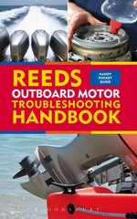 Reeds Outboard Motor Troubleshooting Handbook цена и информация | Путеводители, путешествия | 220.lv