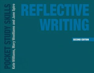 Reflective Writing 2nd edition цена и информация | Книги по социальным наукам | 220.lv