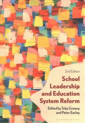 School Leadership and Education System Reform 2nd edition cena un informācija | Ekonomikas grāmatas | 220.lv