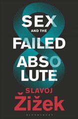 Sex and the Failed Absolute cena un informācija | Vēstures grāmatas | 220.lv