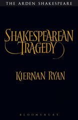 Shakespearean Tragedy: Hamlet, Othello, King Lear, Macbeth цена и информация | Исторические книги | 220.lv