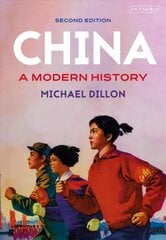 China: A Modern History 2nd edition cena un informācija | Sociālo zinātņu grāmatas | 220.lv
