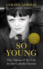 So Young: The Taking of My Life by the Catholic Church цена и информация | Биографии, автобиографии, мемуары | 220.lv