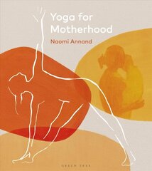 Yoga for Motherhood cena un informācija | Pašpalīdzības grāmatas | 220.lv