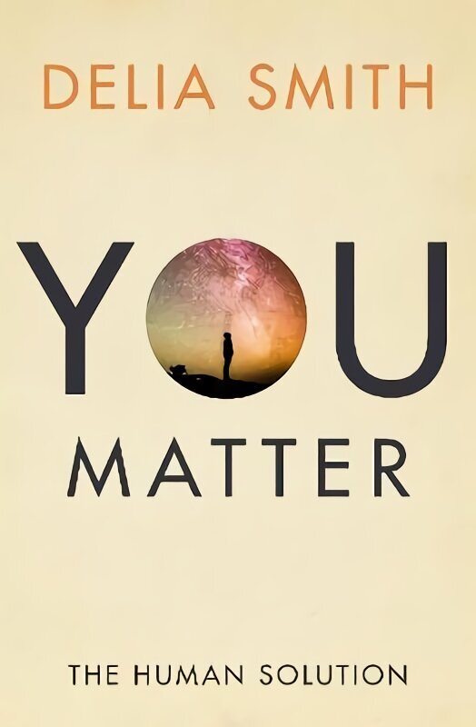 You Matter: The Human Solution cena un informācija | Garīgā literatūra | 220.lv