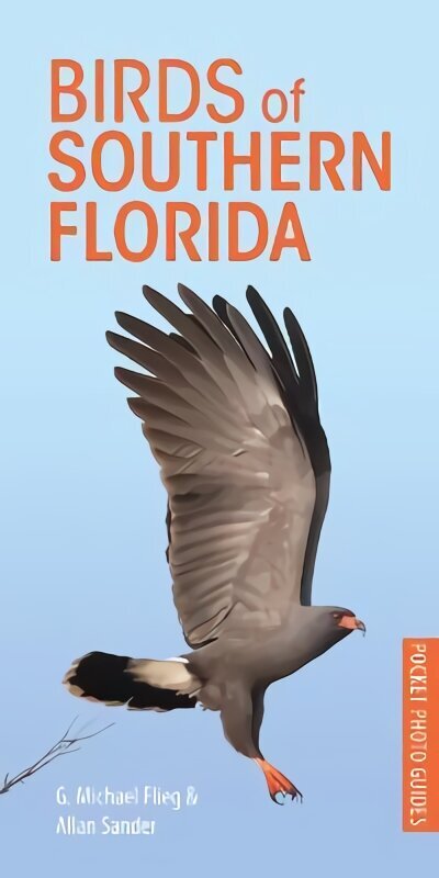 Birds of Southern Florida cena un informācija | Grāmatas par veselīgu dzīvesveidu un uzturu | 220.lv
