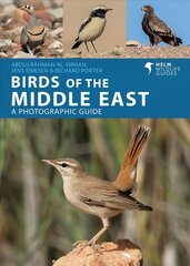 Birds of the Middle East cena un informācija | Grāmatas par veselīgu dzīvesveidu un uzturu | 220.lv