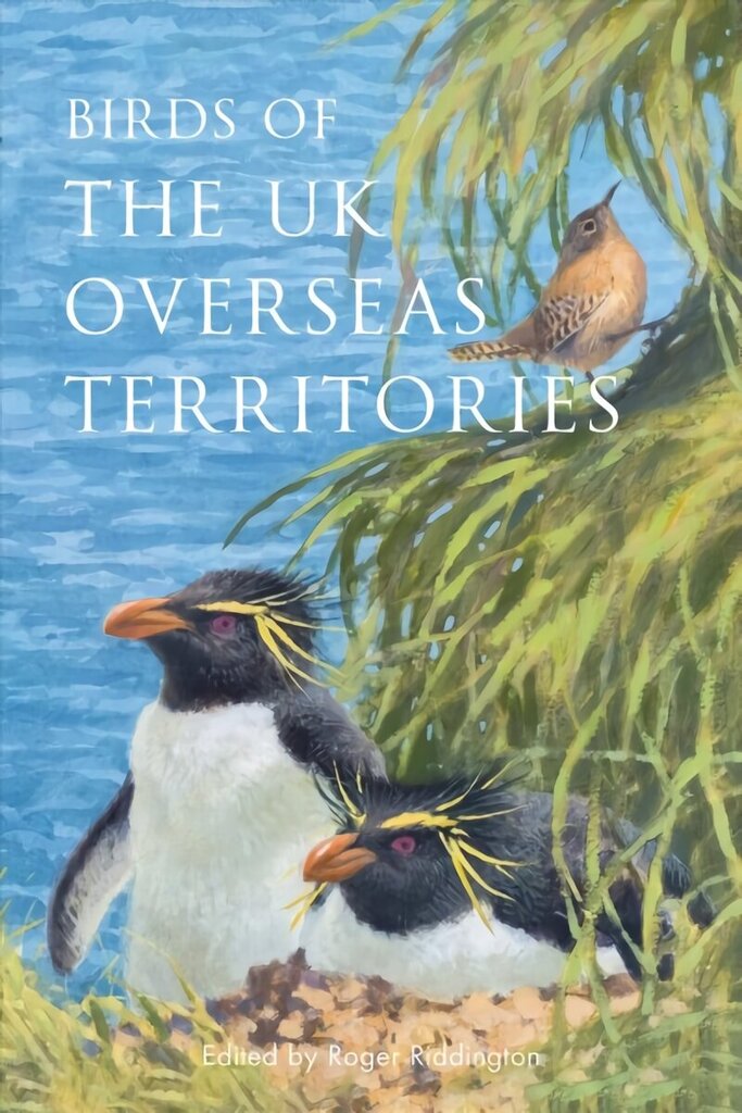 Birds of the UK Overseas Territories цена и информация | Grāmatas par veselīgu dzīvesveidu un uzturu | 220.lv