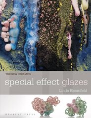 New Ceramics: Special Effect Glazes цена и информация | Книги об искусстве | 220.lv