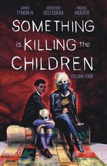 Something is Killing the Children Vol. 4 цена и информация | Фантастика, фэнтези | 220.lv