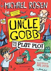 Uncle Gobb and the Plot Plot цена и информация | Книги для подростков и молодежи | 220.lv