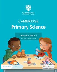 Cambridge Primary Science Learner's Book 1 with Digital Access (1 Year) 2nd Revised edition цена и информация | Книги для подростков и молодежи | 220.lv