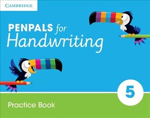 Penpals for Handwriting Year 5 Practice Book 2nd Revised edition, Year 5, Penpals for Handwriting Year 5 Practice Book цена и информация | Рабочие тетради | 220.lv